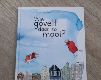 Kinderboek "Wie govelt daar zo mooi?"