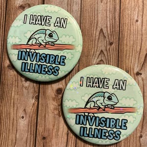 I Have An Invisible Illness Button | Kawaii, Disability |