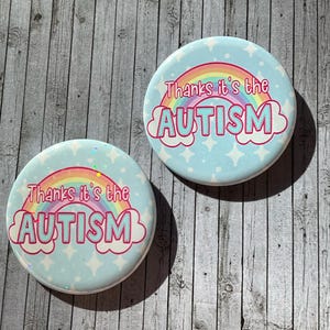 Gracias Es el botón de autismo, discapacidad, neurodivergente /