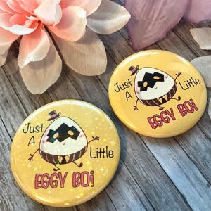 Just a Little Eggy Boi  Pinback Button | Hazbin Hotel |