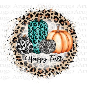 Happy Fall Leopard Pumpkin Sublimation Design Digital Download, Fall Pumpkins Sublimation, Autumn Sublimation Design Thanksgiving Png,