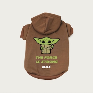 Custom The Child dog hoodie | The force is strong dog hoodie | Grogu dog hoodie | Personalized dog hoodie | dog hoodie with name