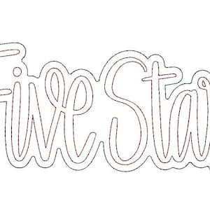 May include: A black and white outline of the word "Five Star" in a handwritten style font.