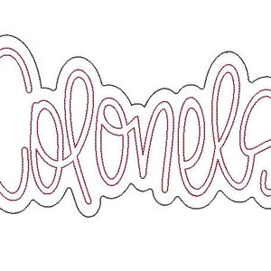 May include: A die-cut sticker featuring the word Colonels written in a continuous, flowing cursive script. The lettering is outlined in a deep maroon color with a thick white border that follows the shape of the text, creating a clean look.
