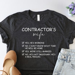 Contractor&#39;s Wife Shirt, Home Builder Shirt, Gift For Contractor, Contractor Life Shirt, Contractor Anniversary Shirt, Sarcastic Shirt, Girl