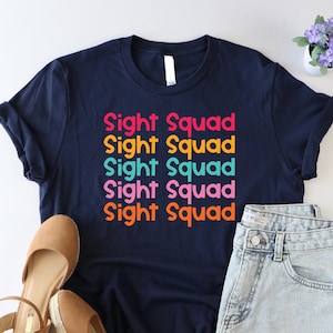 Sight Squad Shirt, Optician Shirt, Gift For Optometrist, Funny Eye Doctor Shirt, Ophthalmology Tshirt, Optometry Office Shirt, Medical Shirt