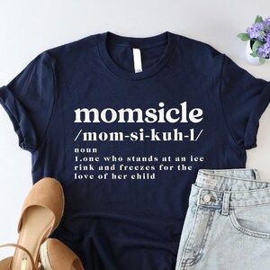 Momsicle Definition Shirt, Hockey Mom Shirt, Hockey Mom Life Tshirt, Funny Ice Hockey Shirt, Cool Mom Tee, Gift For Player Mom, Soccer Shirt