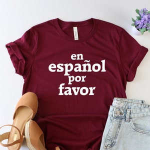 En espanol for favor, Spanish T-Shirt, Teacher gifts, Spanish Teacher gifts, Spanish Tshirt, Spanish teacher gifts, Maestra shirt, Maestra