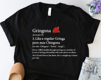 Gringona Definition Shirt, Funny Mexican Shirt, Gift For Mexican Women, Texas Shirt, Latina Power Shirt, Spanish Shirt, Mexicana Shirt, Girl