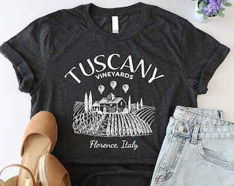 Tuscany Vineyards Shirt, Italy Toscana Shirt, Italian Quotes Shirt, Tuscany Souvenir Shirt, Funny Winery Tour Shirt, Tuscany Wine Shirt, Mom