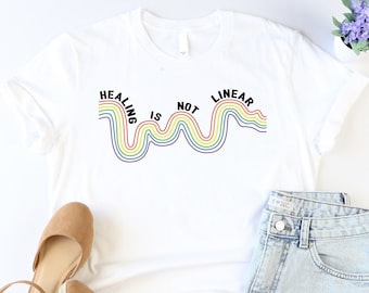 Healing Is Not Linear Shirt, Motivational Shirt, Positivity Shirt, Mental Health Shirt, Depression Shirt, Psychologist Gift, Self Love Shirt