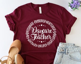 Daycare teacher, daycare provider, daycare shirt, teacher shirt, teacher appreciation, teaching shirt, daycare teacher gift, teacher gifts