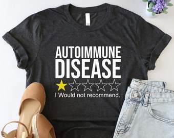 Puede incluir: Una camiseta gris oscuro con el texto "Enfermedad autoinmune" y una calificación de una estrella. El texto debajo de la calificación dice "No lo recomendaría."