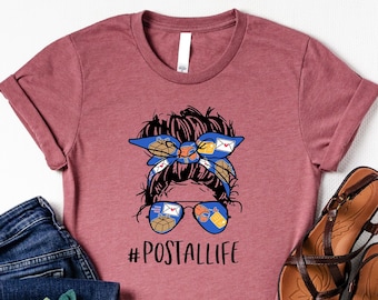 Postal Life Shirt, Postal Worker Shirt, Delivery Service Shirt, Funny Postal Shirt, Mail Person Tee, Mail Woman Tshirt, Postal Service Shirt