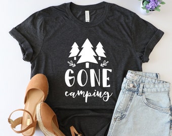 Gone camping shirt, Camping shirt, Outdoor shirt, Adventure shirt, Funny Camping shirt, Nature shirt, Hiking shirt, Camp Squad Shirt, Camp