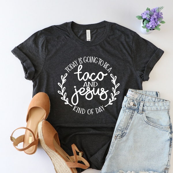 Taco and jesus shirt, Jesus Shirt, Christian Shirt, Faith Shirt, Religious Shirt, Church shirt, Jesus clothing, Grace Shirt, Easter shirt