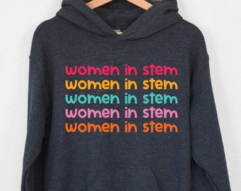 Women In Stem Hoodie, Funny Scientist Hoodie, Doctoral Thesis Hoodie, Women In Science Hoodie, Stem Student Hoodie, Gift For Steminist, Gift