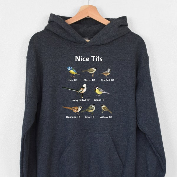 Nice Tits Hoodie, Bird Lovers Hoodie, Birdwatcher Hoodie, Environmentalist Hoodie, Ornitologyst Hoodie, Bird Enthusiast Hoodie, Birds Hoodie