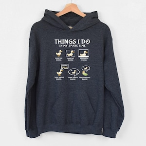 Things I Do In My Spare Time Ducks Hoodie, Duck Lover Hoodie, Duck Mom Hoodie, Feed The Ducks Hoodie, Duck Farm Hoodie, Duck Addict Hoodie