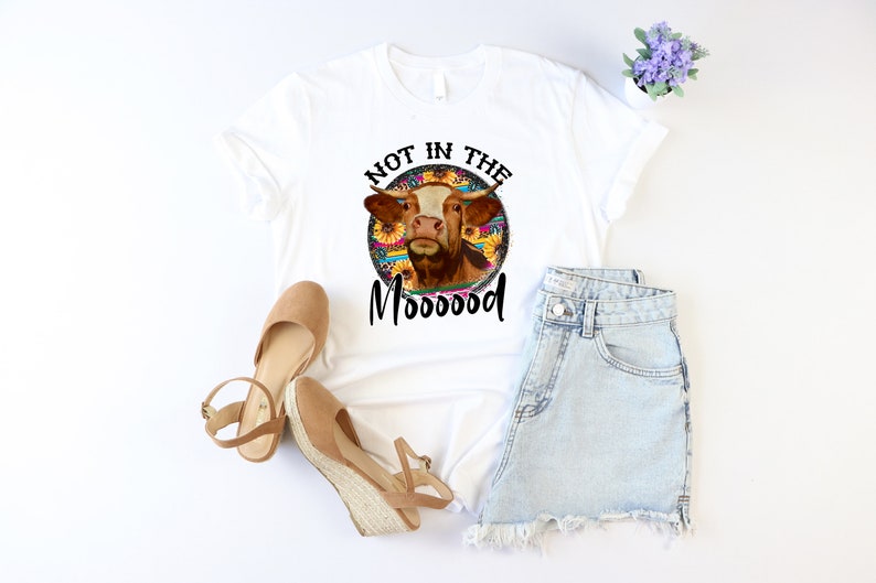 Not in the Mood Shirt, Cow Lover Shirt, Western Shirt, Sarcastic Tshirt, Farm Animals Shirt, Cowgirl Shirt, Country Girl Shirt, Vegan Tshirt bild 3