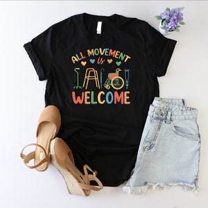 All Movement Is Welcome Shirt, Physical Therapist Shirt, Occupational Therapy Tshirt, Special Needs Shirt, Pediatric Physical Therapy Tshirt Bild 2