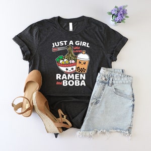 Just A Girl Who Loves Ramen And Boba Shirt, Ramen Lover Shirt, Japanese Fan Shirt, Kawaii Shirt, Boba’s Food And Drink Tshirt, Noodles Shirt image 3