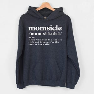 Momsicle Definition Hoodie, Hockey Mom Hoodie, Hockey Mom Life Hoodie, Ice Hockey Hoodie,Cool Mom Hoodie, Gift For Player Mom, Soccer Hoodie