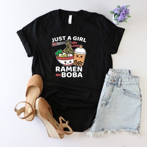 Just A Girl Who Loves Ramen And Boba Shirt, Ramen Lover Shirt, Japanese Fan Shirt, Kawaii Shirt, Boba’s Food And Drink Tshirt, Noodles Shirt image 2