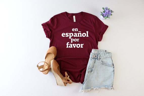 En espanol for favor, Spanish T-Shirt, Teacher gifts, Spanish Teacher gifts, Spanish Tshirt, Spanish teacher gifts, Maestra shirt, Maestra