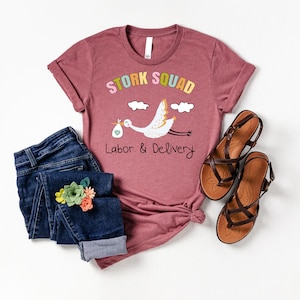 Stork Squad Shirt, Stork Lover Shirt, Nurse Week Tshirt, Mother Baby Crew Shirt, Postpartum Nurse Shirt, Midwife Shirt, L And D Nurse Tshirt