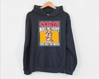 Corgi Makes Me Happy Hoodie, Corgi Owner Hoodie, Gift For Corgi Lover, Happy Dog Hoodie, Crazy Corgi Lady Hoodie, Funny Animal Lover Hoodie
