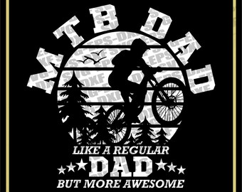 Free Free 310 Mountain Bike Dad Svg SVG PNG EPS DXF File