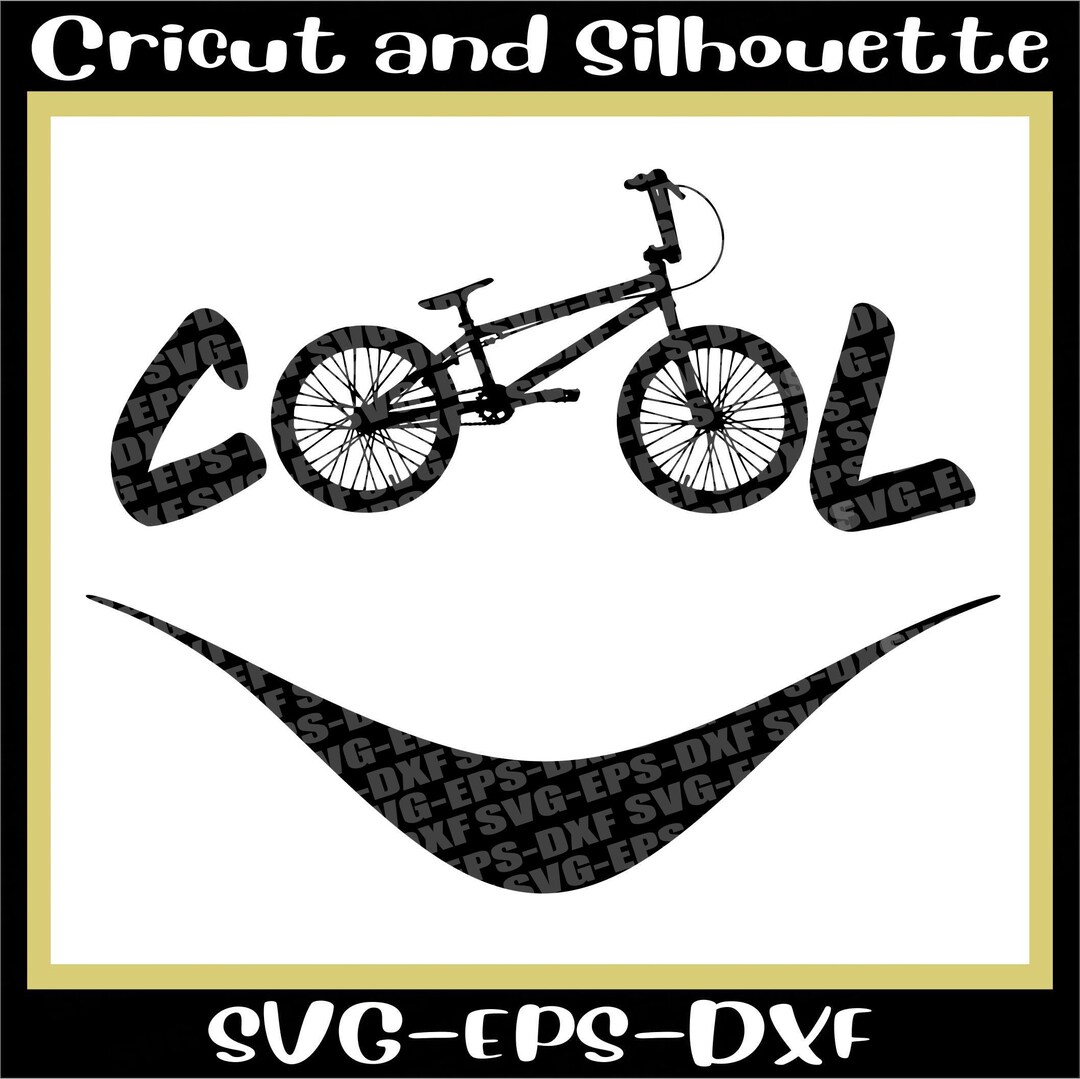 Cool BMX Svg, Smile Svg, Bmx Svg, Biker Svg, Digital Download Etsy Canada