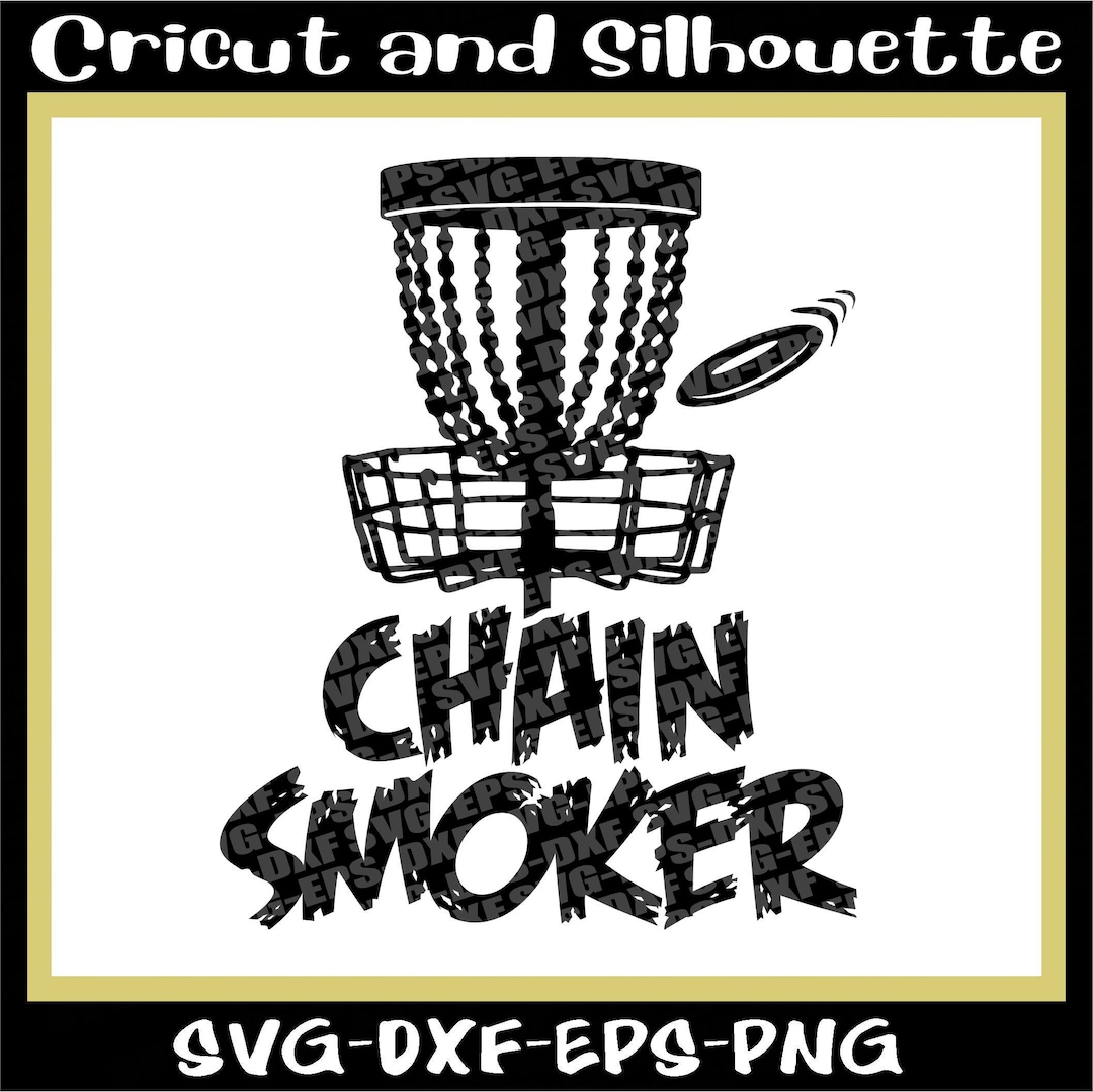 Disc Golf Svg, Disc Golg Svg File chain Smoker Disc Svg, Golf Svg