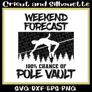 Salto con pértiga Svg, atletismo Svg, salto Svg "Pronóstico de fin de semana Salto con pértiga" Deportes Svg, Pértiga Svg - Eps, Dxf, Svg, Png, Cricut, Silhouette