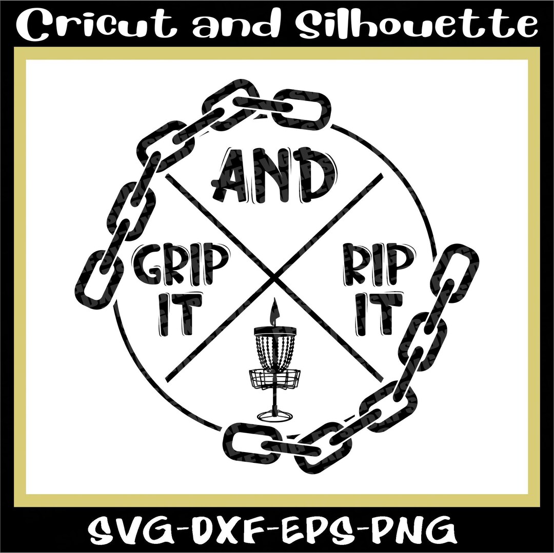 Disc Golf Svg, Disc Golf Print File disc Golf Grip It and Rip It Disc