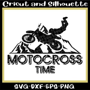 Motocross-Svg, Fahrt-Svg, Racing-Svg, "Motocross-Zeit" Dirt Bike-Svg - Dxf, SVG, Png, Eps, Cricut, Silhouette
