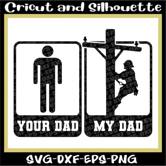 Download Lineman Svg Line Svg Man Svg Your Dad My Dad | Etsy