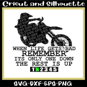 Motocross Svg, Dirt Bike Svg, &quot;When life gets bad Motocross&quot; Moto Svg,Eps,Dxf,Png,Cricut,Silhouette