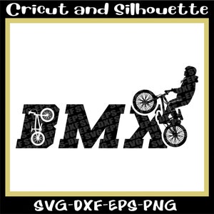 BMX Svg, BMX Svg Art Files &quot;BMX&quot; Bike Svg, Bike, Bicycle, Freestyle, Eps,Dxf,Svg,Png,Cricut,Silhouette