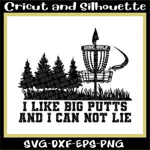 Disc Golf Svg, Disc Golf Print-bestand "I like Big Putts" Disc Svg, Golf Svg, Tree, Chain, Eps, Dxf, Svg, Png, Cricut, Silhouet