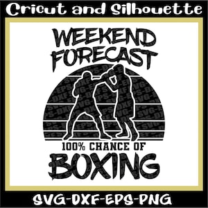 Archivos de impresión artística de boxeo (Svg), boxeador (Pronóstico del fin de semana de boxeo), guantes, cuadrilátero, puñetazo, EPS, DXF, SVG, PNG, Cricut, silueta