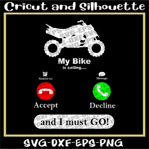 Atv Svg, Off Road Svg, 4 wheel Svg, Dirt Bike Svg, &quot;My Bike is Calling ATV&quot; - Eps,Svg,Dxf,Png,Cricut,Silhouette