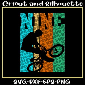 Neuvième anniversaire BMX Svg, neuf anniversaire Svg, neuvième anniversaire Svg, neuf BMX Svg, Eps, Dxf, Svg, Png, Cricut, Silhouette