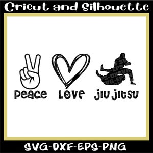 Jiu Jitsu Svg,Jiujitsu Svg "Peace Love Jiu Jitsu" Karate Svg, Martial Art Svg, Eps,Dxf,Svg,Png,Cricut,Silhouette