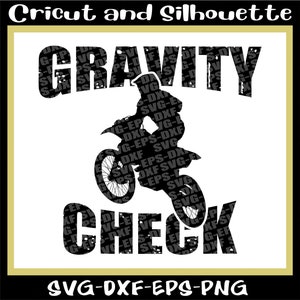 Motorcross Svg, motorcross afdrukbestand "Gravity Check" crossmotor Svg, Moto Svg, Dirt Svg - Eps, dxf, svg, png, Cricut, silhouet