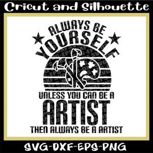 Artist Svg, Paint Svg, Artist Print File "Finest Become Artist" - Eps,Dxf,Svg,Png,Cricut,Silhouette