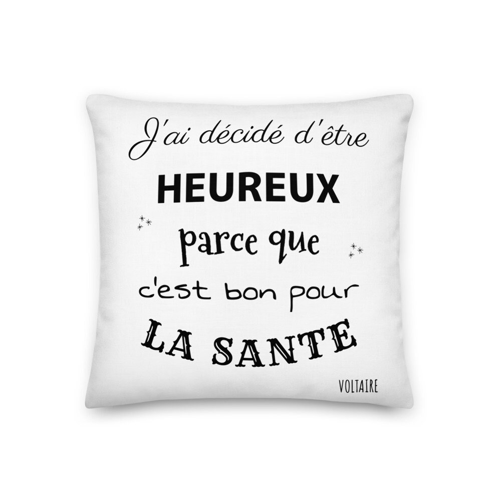 Coussin Décoratif en Tissu Imprimé Citation Bonheur Voltaire