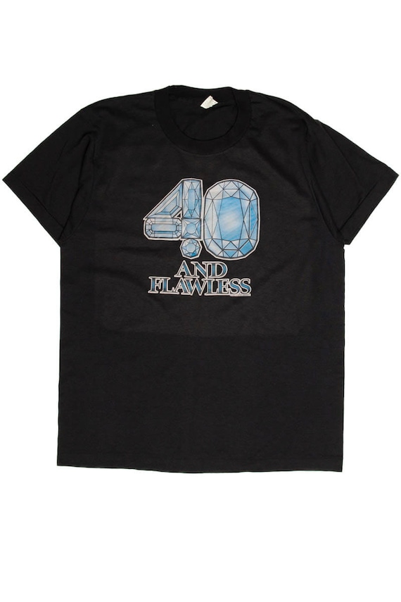 Vintage 40 And Flawless T-Shirt (1980s)