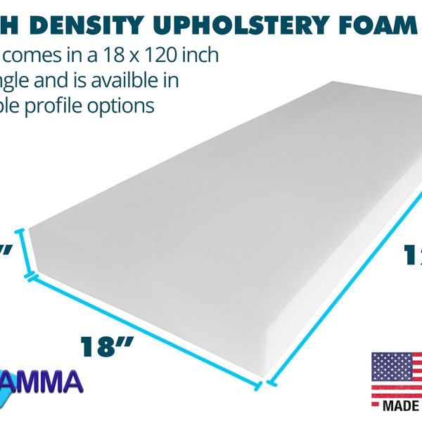 18" x 120" Upholstery Foam Cushion, High Density, Seat Replacement, Upholstery Sheet, Foam Padding, Made in USA!